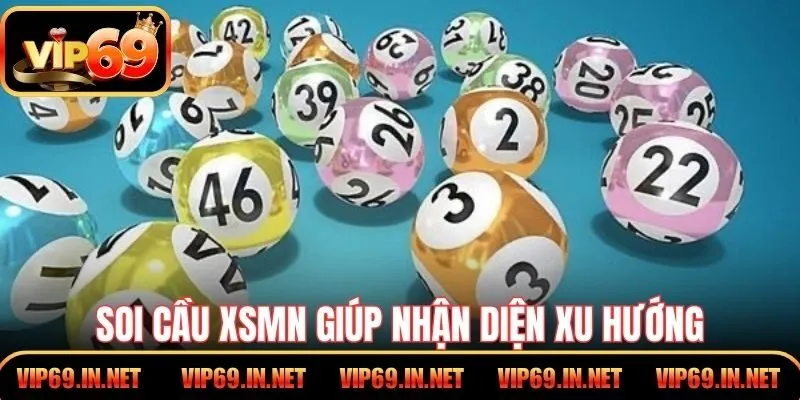 Soi Cầu XSMN VIP69 – Bí Quyết Dự Đoán Chuẩn Cho Hội Viên Soi cầu XSMN giúp nhận diện xu hướng số tiềm năng